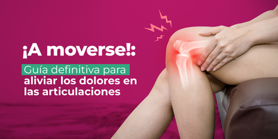 Get Moving!: The Ultimate Guide to relieving joint pain